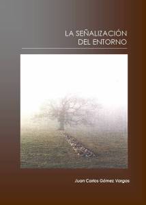 La Señalización del Entorno