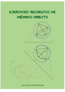 Ejercicios resueltos de Diédrico Directo